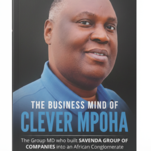 The Busines mind of Clever Mphoha - paper back book